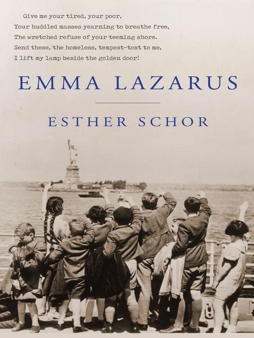 Title details for Emma Lazarus by Esther Schor - Available